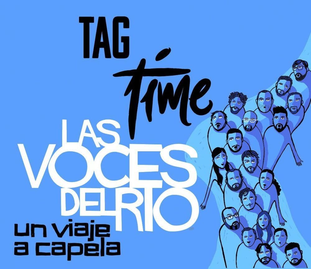 Imagen de Tag Time. Las voces del río: un viaje a capela