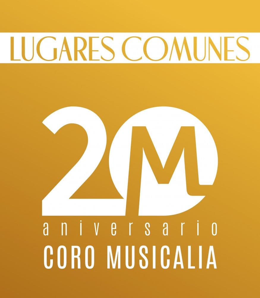Imagen de Lugares Comunes. 20 aniversario Coro Musicalia