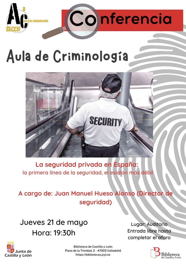 Imagen de Aula de Criminología. La seguridad privada en España: la primera línea de la seguridad, el eslalon más débil
