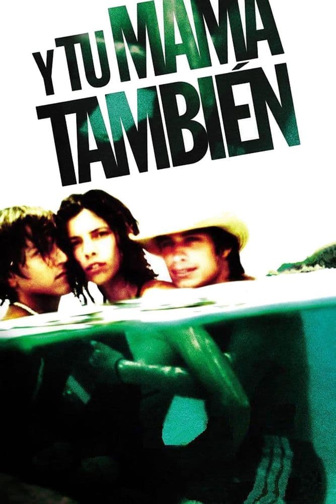 Imagen de Y tu mamá también - Alfonso Cuarón, 2001 (México)