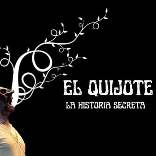 Imagen de Don Quijote, la historia secreta