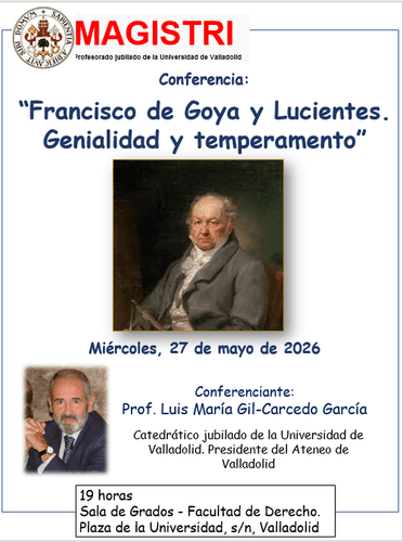 Imagen de Conferencia MAGISTRI "Francisco de Goya y Lucientes: genialidad y temperamento".